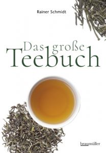 Das große Teebuch Schmidt, Rainer 9783991002253