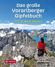 Das große Vorarlberger Gipfelbuch Bechtold, Heike 9783702239343