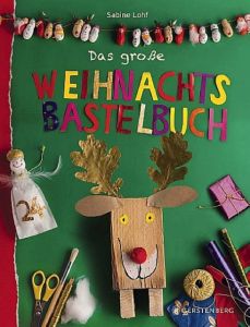 Das große Weihnachtsbastelbuch Lohf, Sabine 9783836958462