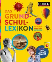 Das Grundschullexikon: Entdecken - Verstehen - Mitmachen Würmli, Marcus/Lenz, Angelika/Oftring, Bärbel u a 9783411730537