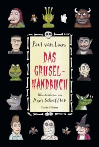 Das Gruselhandbuch Loon, Paul van 9783946593447