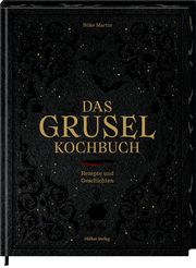Das Gruselkochbuch Martin, Silke 9783756710287