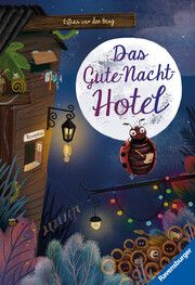 Das Gute-Nacht-Hotel Berg, Esther van den 9783473462773