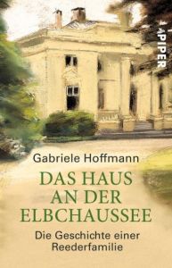 Das Haus an der Elbchaussee Hoffmann, Gabriele 9783492230476
