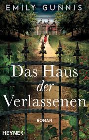 Das Haus der Verlassenen Gunnis, Emily 9783453423190