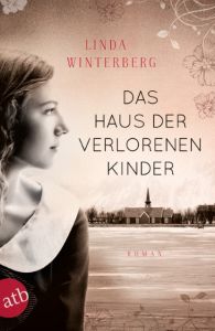 Das Haus der verlorenen Kinder Winterberg, Linda 9783746632209