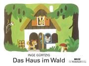 Das Haus im Wald Gürtzig, Inge 9783407771483