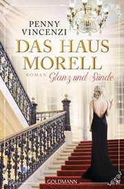 Das Haus Morell - Glanz und Sünde Vincenzi, Penny 9783442490851