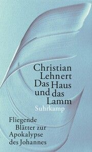 Das Haus und das Lamm Lehnert, Christian 9783518431450