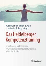 Das Heidelberger Kompetenztraining Wolfgang Knörzer/Wolfgang Amler/Sarah Heid u a 9783658243968
