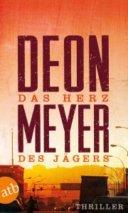 Das Herz des Jägers Meyer, Deon 9783746630519