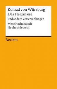 Das Herzmaere und andere Verserzählungen Konrad von Würzburg 9783150193815