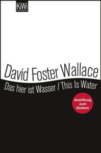 Das hier ist Wasser/This is Water Foster Wallace, David 9783462044188