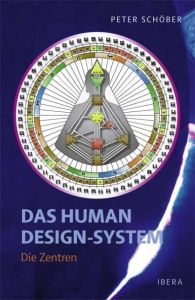 Das Human Design-System Schöber, Peter 9783850522069