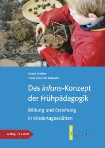 Das infans-Konzept der Frühpädagogik Laewen, Hans-Joachim/Andres, Beate 9783937785431