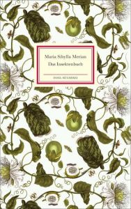 Das Insektenbuch Merian, Maria Sibylla 9783458200123