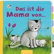 Das ist die Mama von ... Heike Vogel 9783845857657