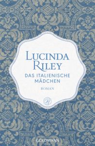 Das italienische Mädchen Riley, Lucinda 9783442488568