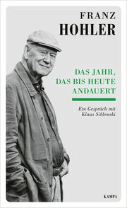 Das Jahr, das bis heute andauert Hohler, Franz/Siblewski, Klaus 9783311140450