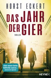 Das Jahr der Gier Eckert, Horst 9783453426375