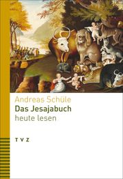 Das Jesajabuch heute lesen Schüle, Andreas 9783290185732