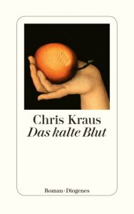 Das kalte Blut Kraus, Chris 9783257069730