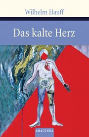 Das kalte Herz Hauff, Wilhelm 9783866471832