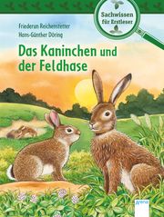 Das Kaninchen und der Feldhase Reichenstetter, Friederun 9783401717234