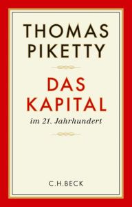 Das Kapital im 21. Jahrhundert Piketty, Thomas 9783406671319
