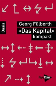 'Das Kapital' kompakt Fülberth, Georg 9783894384524