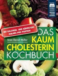 Das kaum Cholesterin Kochbuch Müller, Sven-David 9783863170196