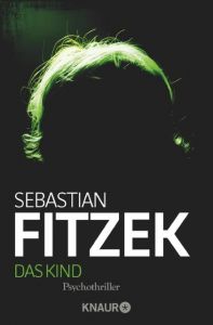 Das Kind Fitzek, Sebastian 9783426637937