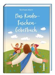 Das Kinder-Taschengebetbuch Abeln, Reinhard 9783746257129