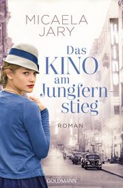 Das Kino am Jungfernstieg Jary, Micaela 9783442488483