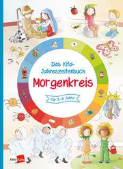 Das Kita-Jahreszeitenbuch: Morgenkreis  9783960461159