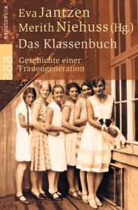 Das Klassenbuch Eva Jantzen/Merith Niehuss 9783499332012