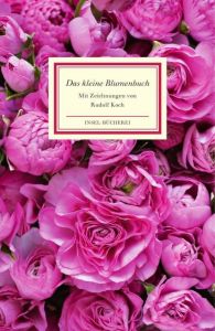 Das kleine Blumenbuch Koch, Rudolf 9783458176022