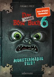 Das kleine Böse Buch - Monstermäßig fies! Myst, Magnus 9783764152635