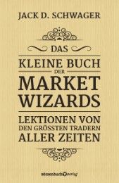 Das kleine Buch der Market Wizards Schwager, Jack D 9783864702488