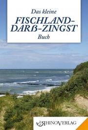 Das kleine Fischland-Darß-Zingst Buch Gebhardt, Lutz (Dr.) 9783955600983