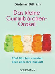 Das kleine Gummibärchen-Orakel Bittrich, Dietmar 9783442176892