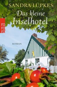 Das kleine Inselhotel Lüpkes, Sandra 9783499266485