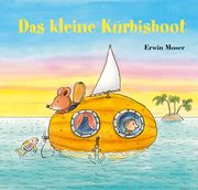 Das kleine Kürbisboot Moser, Erwin 9783314106460