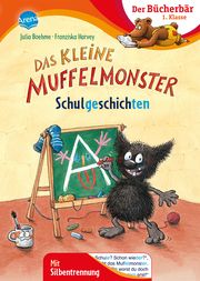 Das kleine Muffelmonster - Schulgeschichten Boehme, Julia 9783401718330