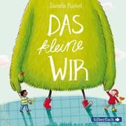 Das kleine WIR Kunkel, Daniela 9783745601268