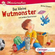 Das kleine Wutmonster Bohnstedt, Antje/Lindemann, Johanna/Schwarz, Britta 9783837311983