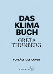 Das Klima-Buch von Greta Thunberg Thunberg, Greta 9783103971897