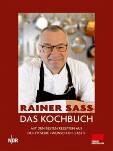 Das Kochbuch Sass, Rainer 9783898832663