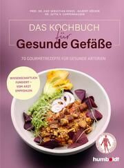 Das Kochbuch für gesunde Gefäße Debus, Eike Sebastian (Prof. Dr.)/Köcher, Gilbert/Campenhausen, Jutta  9783842631397
