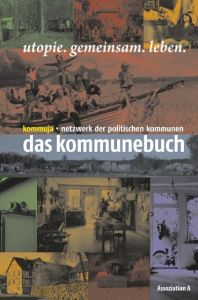 das kommunebuch Kommuja - Netzwerk der politischen Kommunen 9783862414314